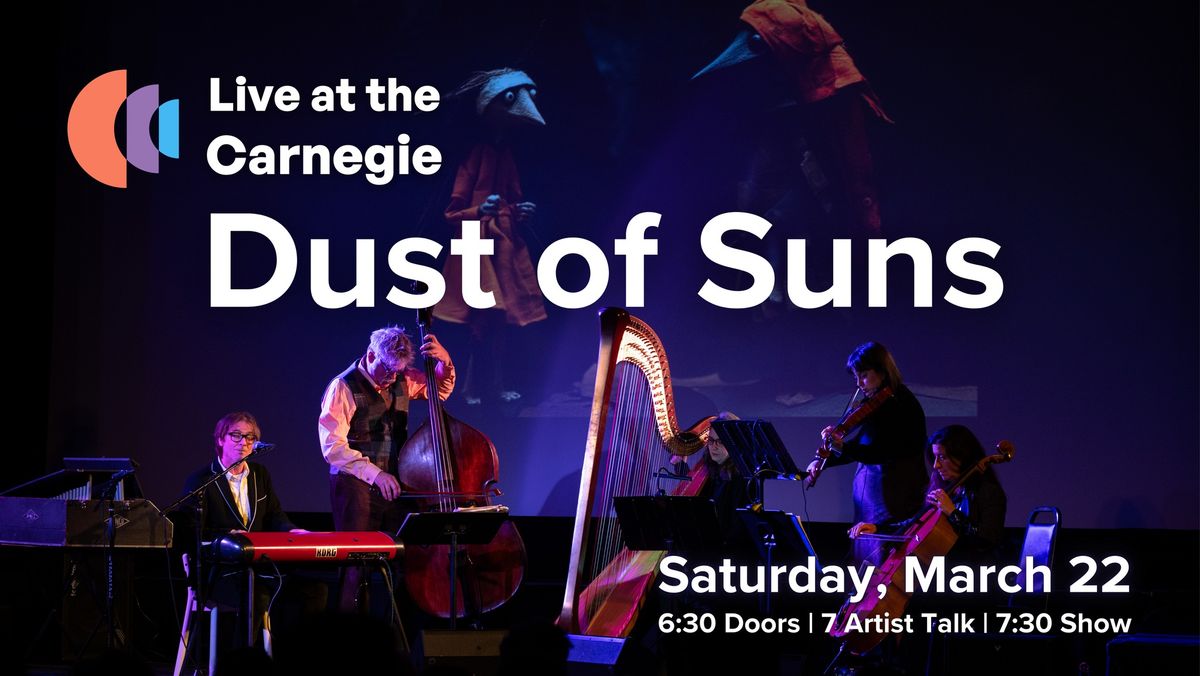 Live at the Carnegie: Dust of Suns