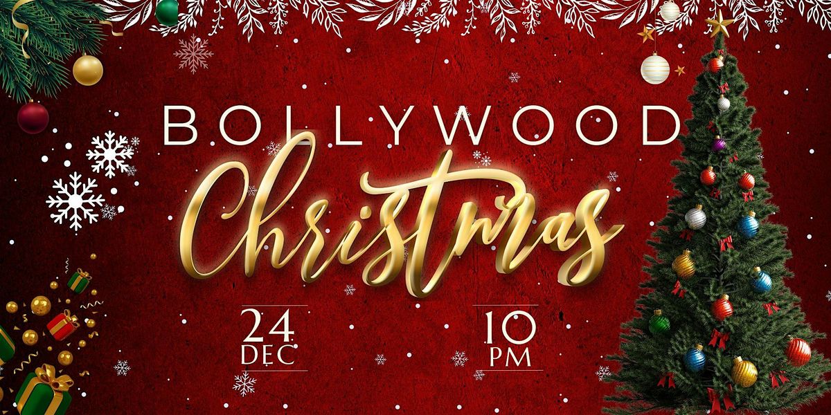 BOLLYWOOD CHRISTMAS : Biggest Bollywood Party: Dec 24 (Downtown Toronto)
