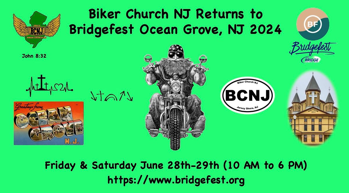 Biker Church NJ Returns to Bridgefest, Ocean Grove, NJ ~ June 28th & 29th 2024