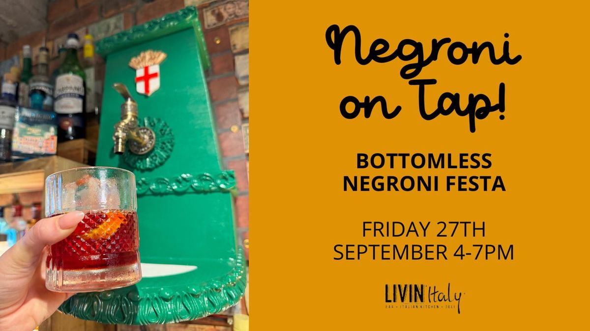 Bottomless Negroni Aperitivo Party