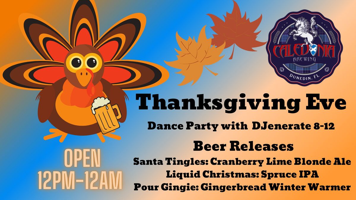 Thanksgiving Eve Holiday Beer Releases and Dance Party at Caledonia Brewing