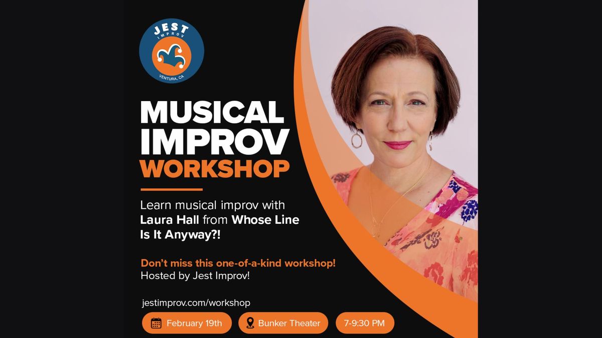 Musical Improv Workshop with Laura Hall!