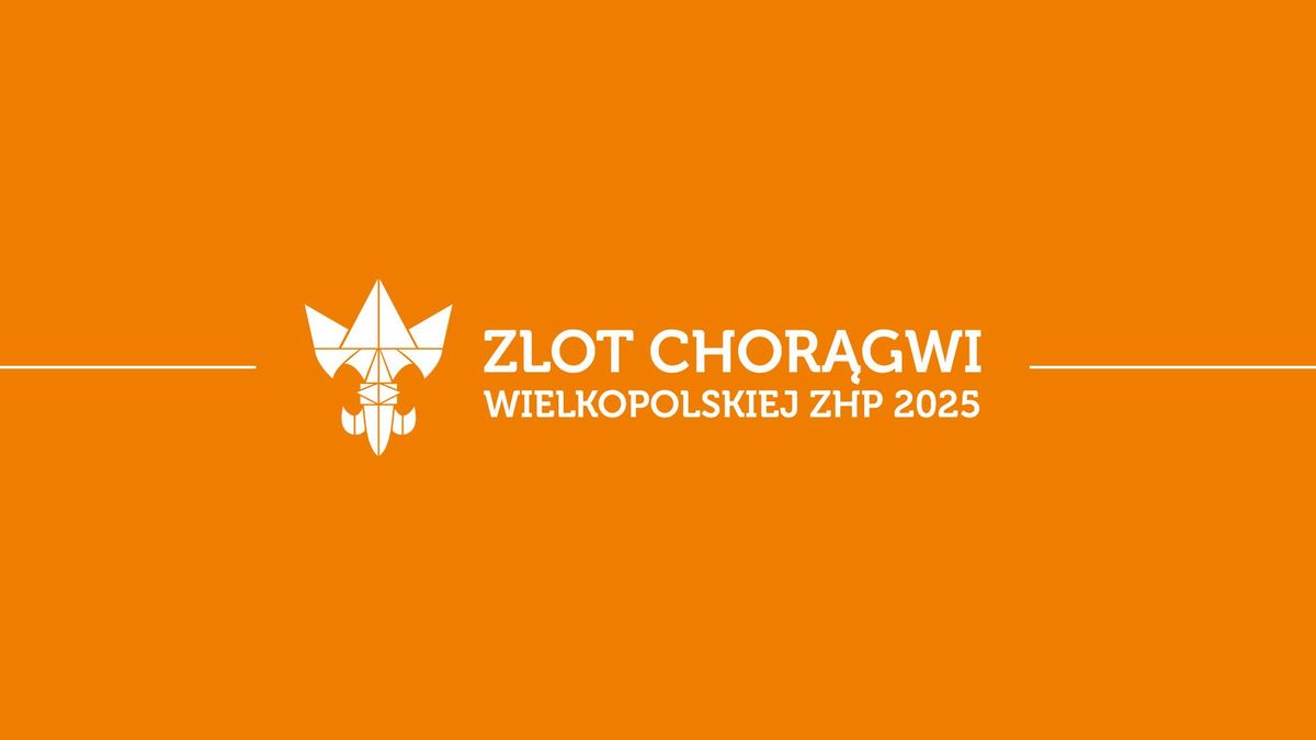 Zlot Chor\u0105gwi Wielkopolskiej ZHP 2025 w Gnie\u017anie 