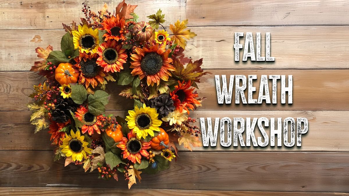 Fall Wreath Workshop