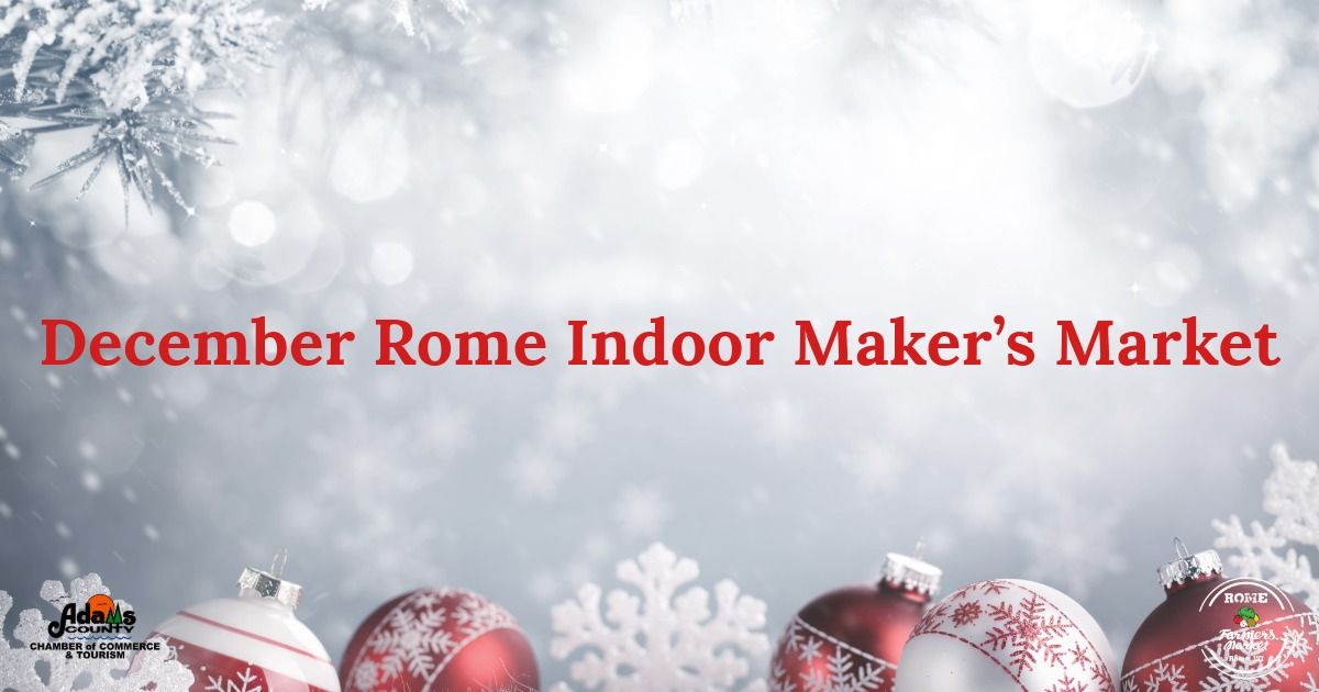 December Rome Indoor Maker\u2019s Market