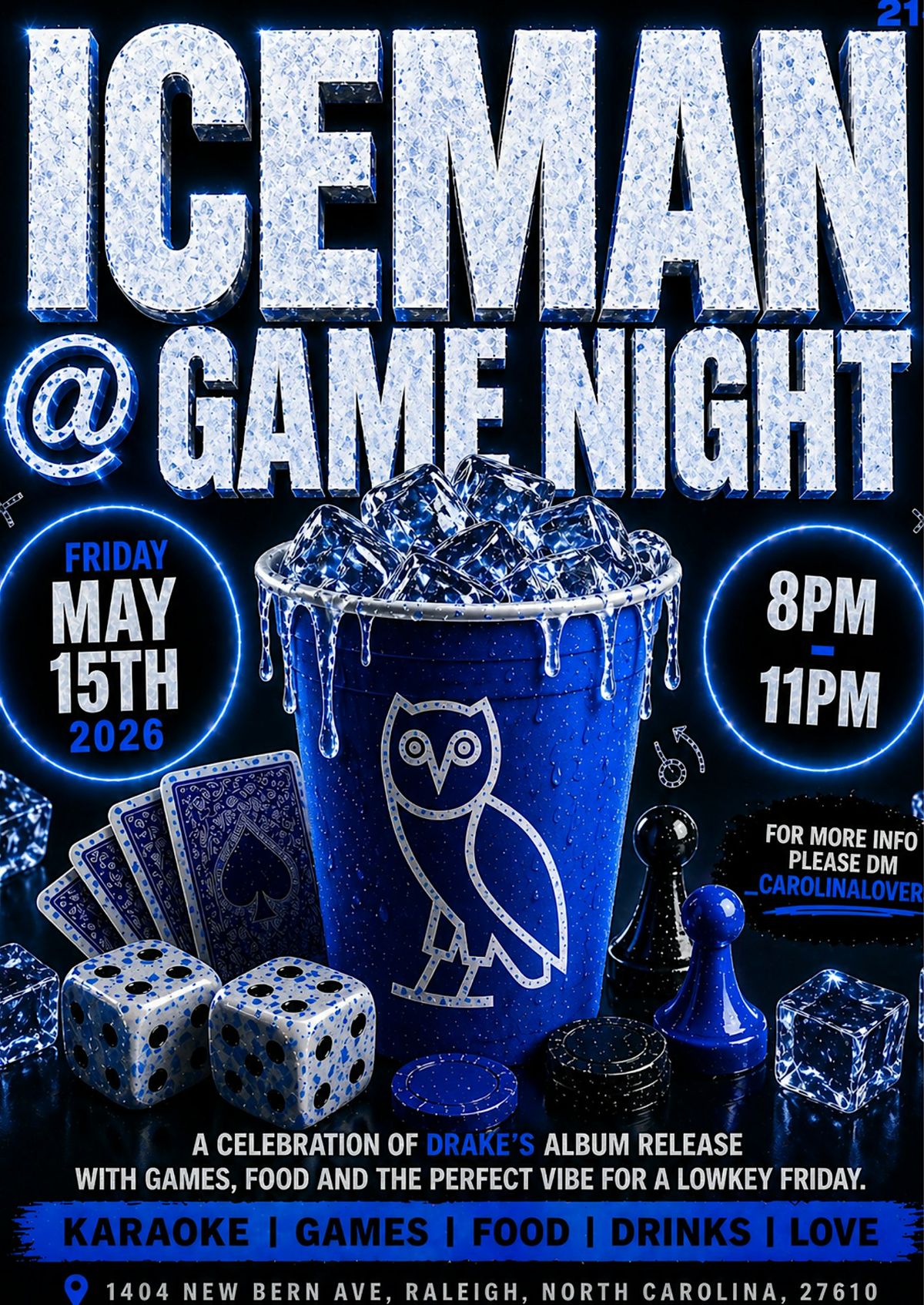 ICEMAN LISTENING PARTY @ GAME NIGHT