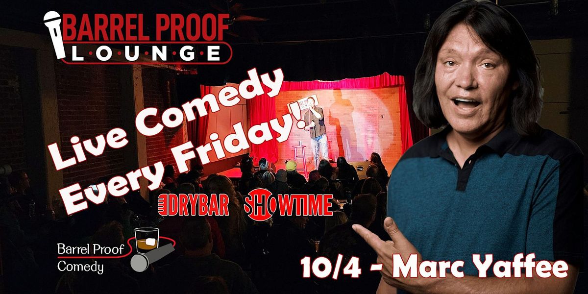 Friday Night Comedy!  - Marc Yaffee - Downtown Santa Rosa