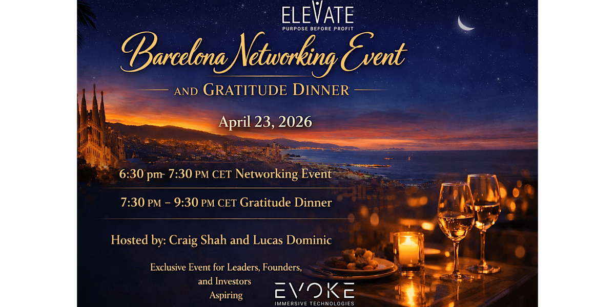 Barcelona Networking Event with Gratitude Dinner