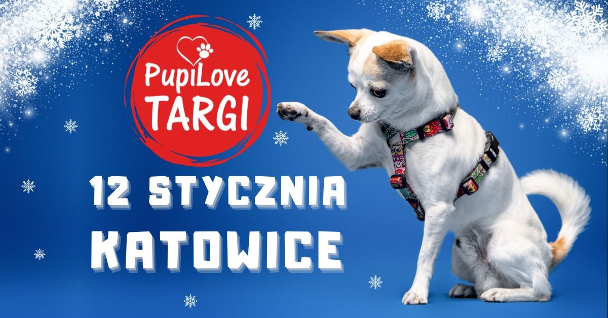 PupiLove Targi w Katowicach 12.01.2025