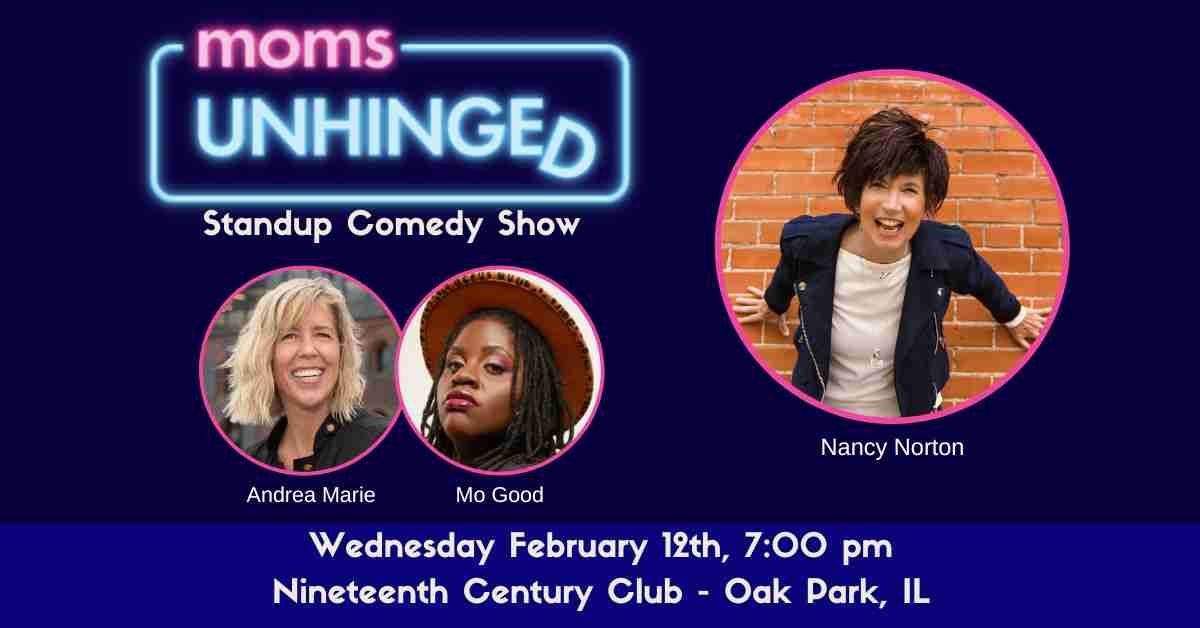 Moms Unhinged Standup Comedy Show in Oak Park, IL