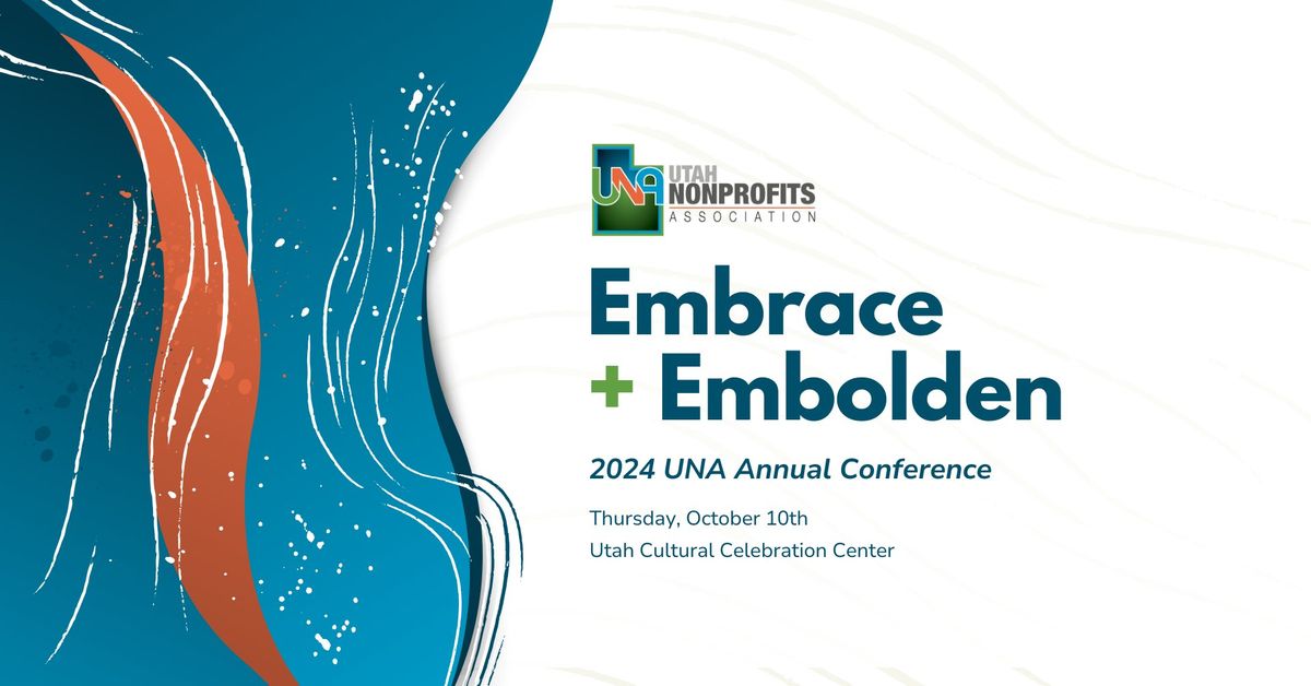 2024 UNA Annual Conference: Embrace + Embolden