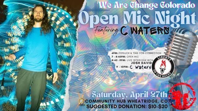 We Are Change Open Mic 