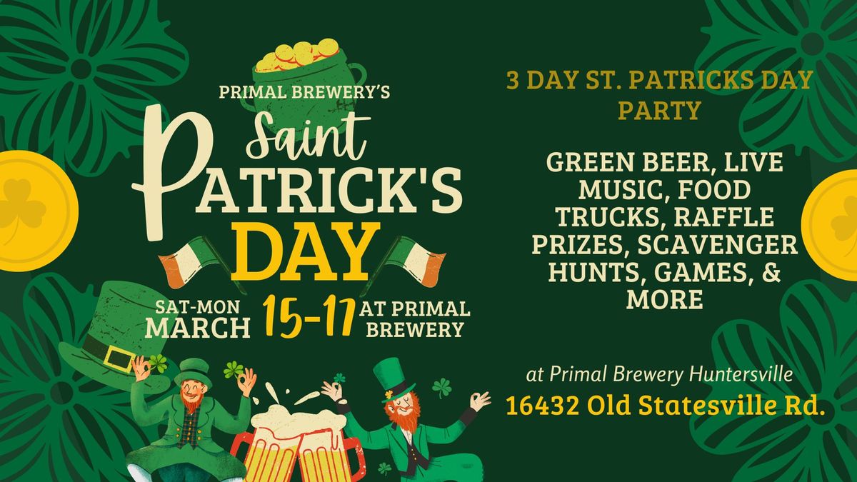 \ud83c\udf7a\u2618\ufe0f 3 Day St. Patrick's Day Party \u2618\ufe0f\ud83c\udf7a