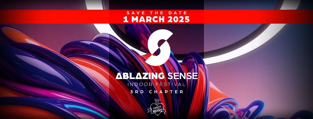 Ablazing Sense Indoor Festival 3rd Chapter