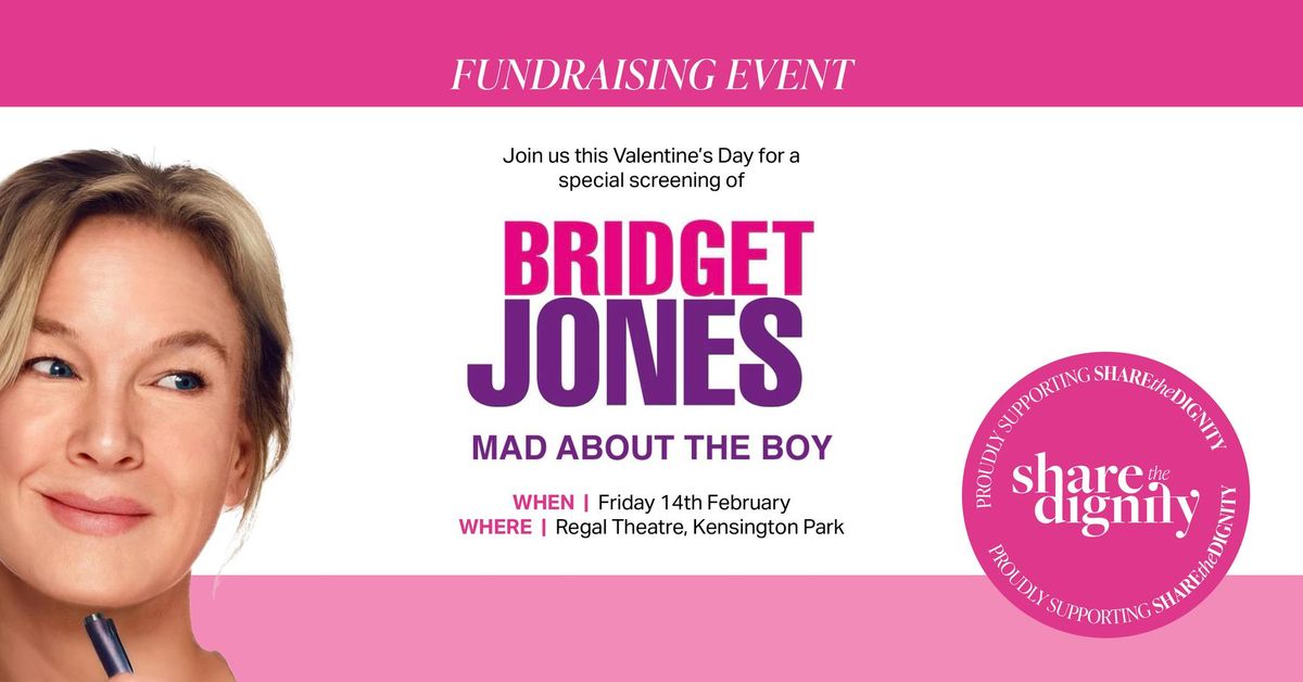 Date Night for Dignity - Bridget Jones: Mad about the Boy