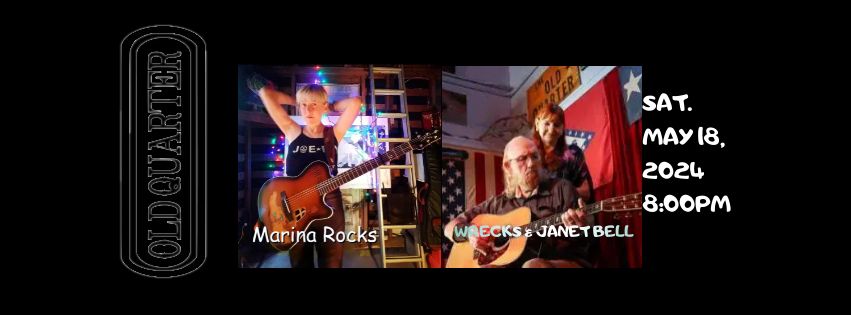 MARINA ROCKS W\/ WRECKS & JANET BELL LIVE AT THE OLD QUARTER