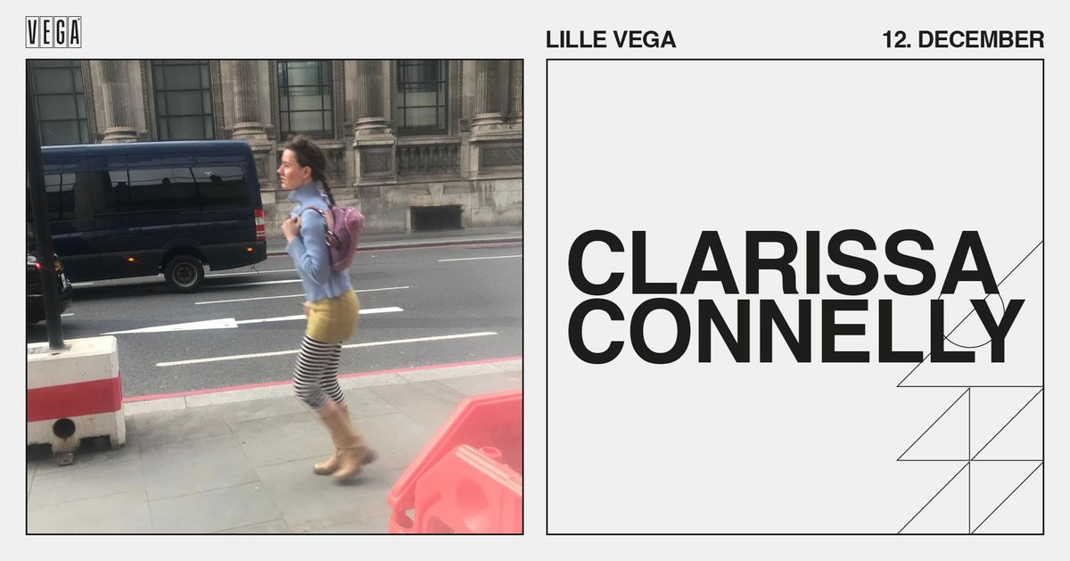 Clarissa Connelly - VEGA - Aflyst 