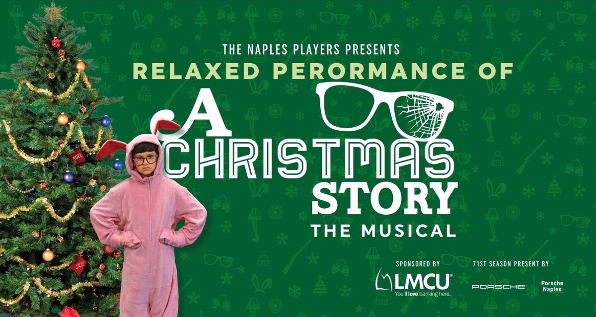 Relaxed Performance of A Christmas Story: The Musical 