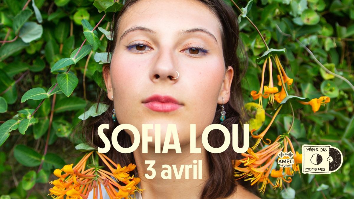 Sofia Lou - S\u00e9rie des membres