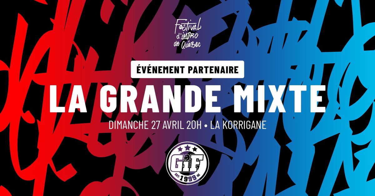 FiQ - La Grande Mixte