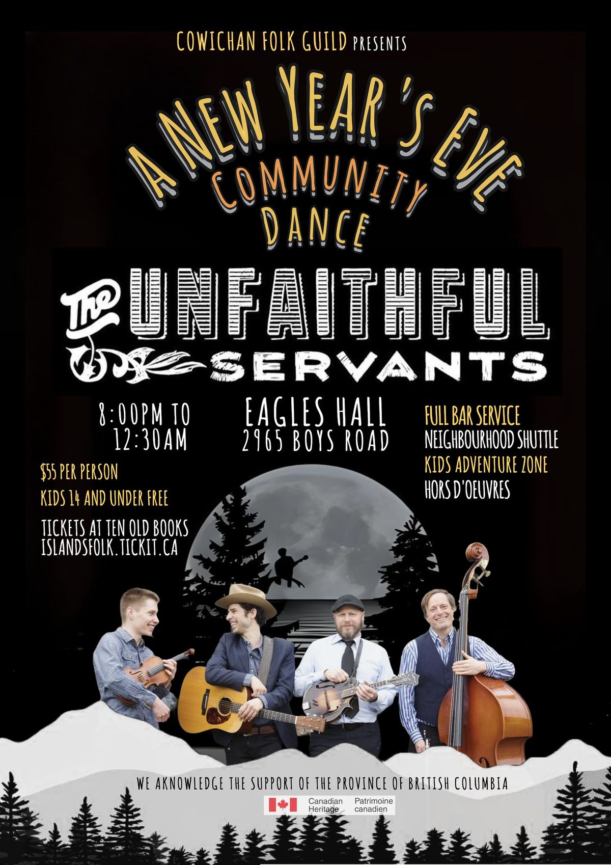 New Year's Eve Dance: The Unfaithful Servants, Whiskey River & Special Guests