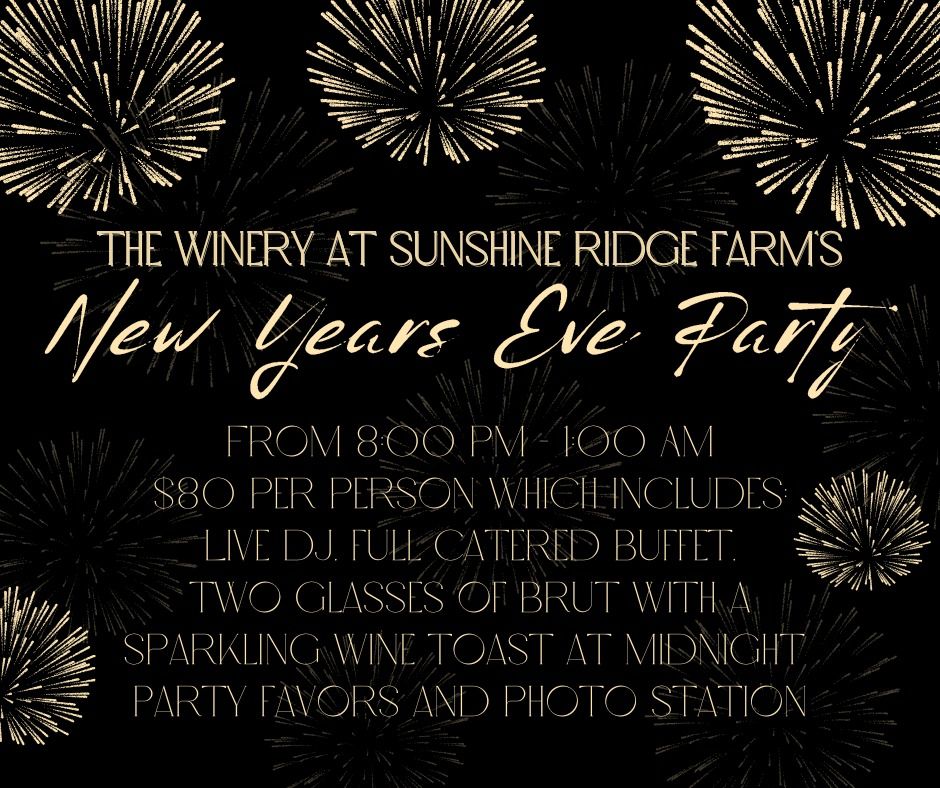 New Years Eve Party at Sunshine Ridge Farm!