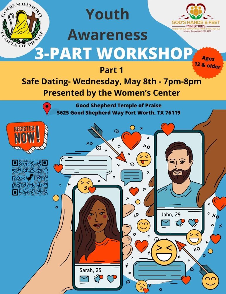 Youth Awareness 3-Part Workshop:  Session 1:  Safe Dating