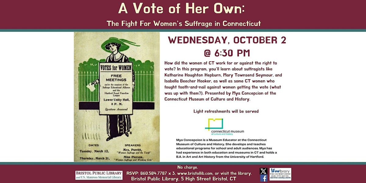 A Vote of Her Own: The Fight For Women\u2019s Suffrage in Connecticut