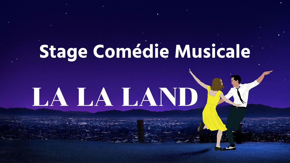 Stage Com\u00e9die Musicale - La La Land