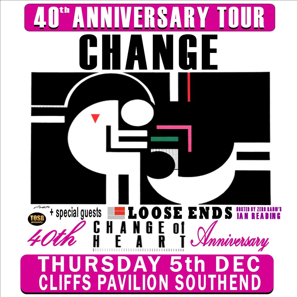 CHANGE - Change of Heart 40th Anniversary Tour' + special guests LOOSE ENDS