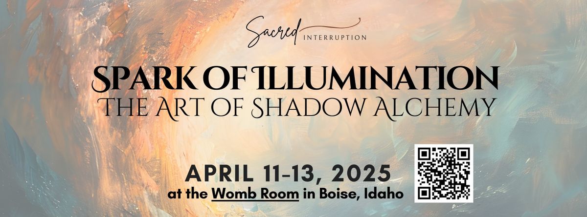 Spark of Illumination: the Art of Shadow Alchemy