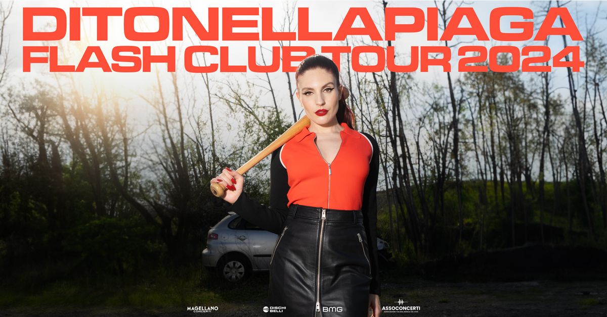 DITONELLAPIAGA - FLASH CLUB TOUR 2024 - BOLOGNA