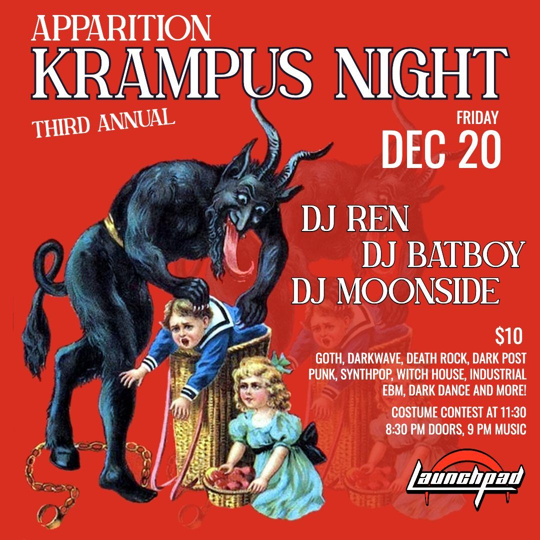 3rd Annual Apparition KRAMPUS (GOTH) NIGHT at Launchpad