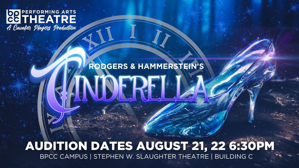 BPCC Theatre Program Auditions for Rogers and  and Hammerstein's Cinderella