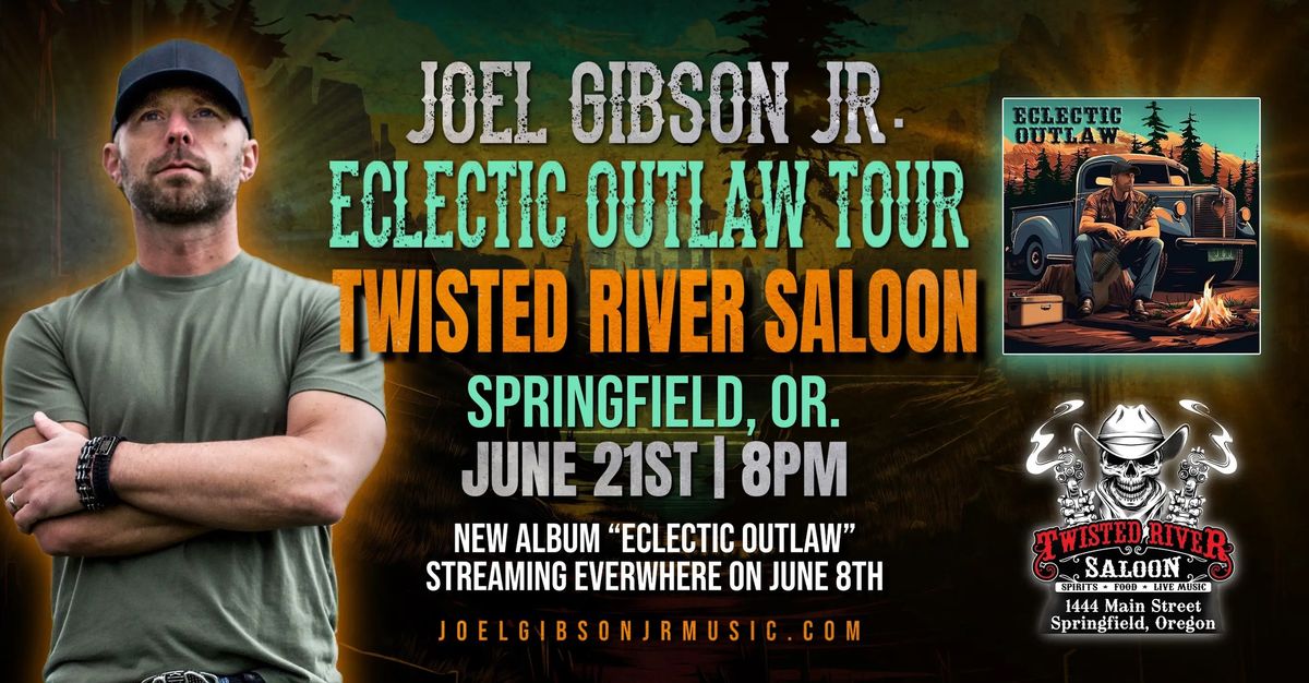 Eclectic Outlaw Tour - Twisted River Saloon