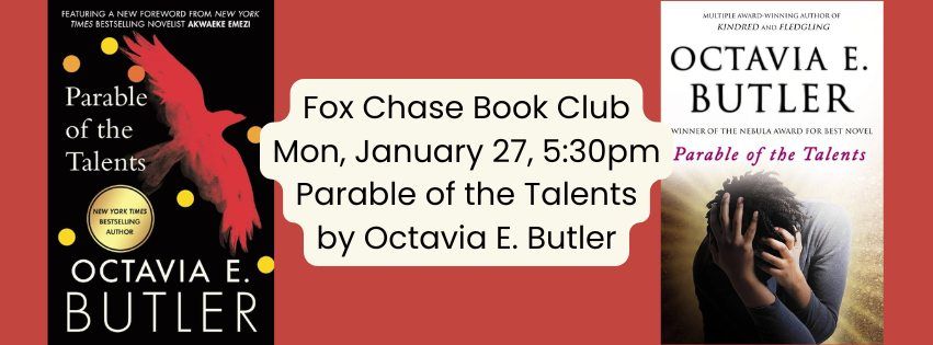 Fox Chase Book Club: Parable of the Talents