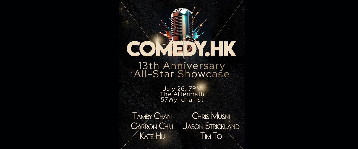 Comedy.HK 12th Anniversary All-Star Showcase Spectacular