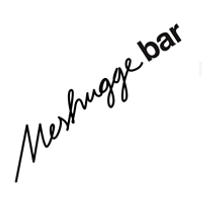 meshugge bar