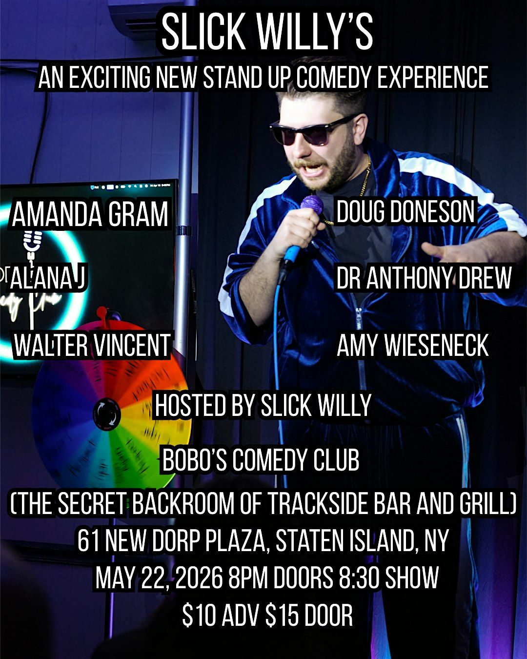 Slick Willy's - Bobos Comedy Club 5\/22