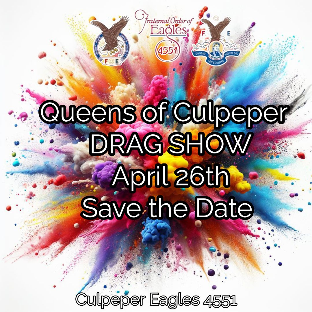 Queens of Culpeper- Drag Show