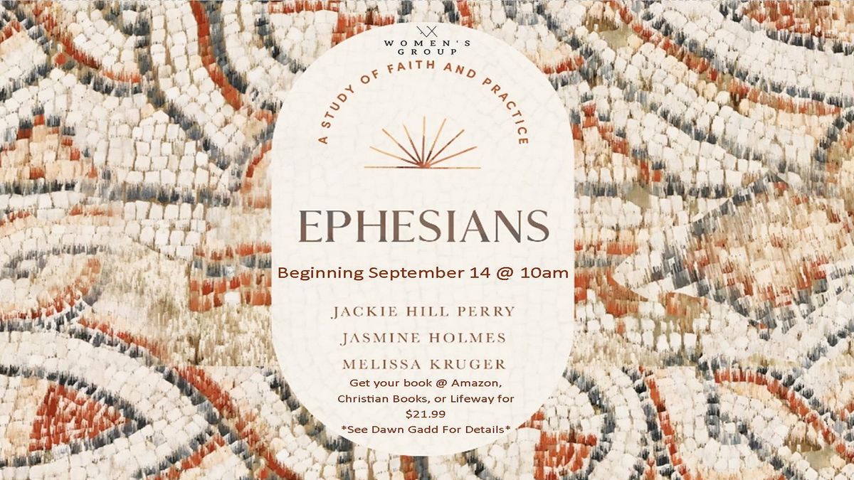 Ephesians: A Study of Faith and Practice