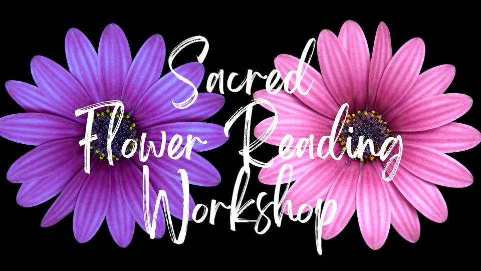 Sacred Flower Reading Workshop with Karen & Luna