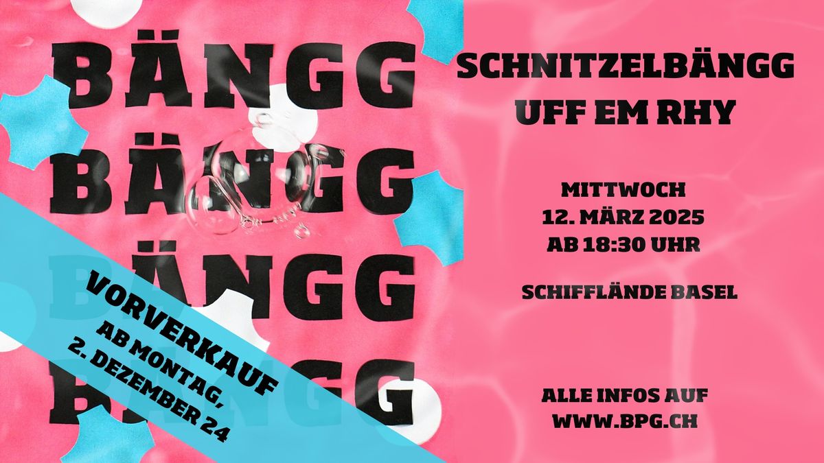 Schnitzelb\u00e4ngg uff em Rhy - Mittwoch