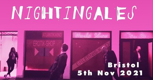 The Nightingales in Bristol 05.11.2021