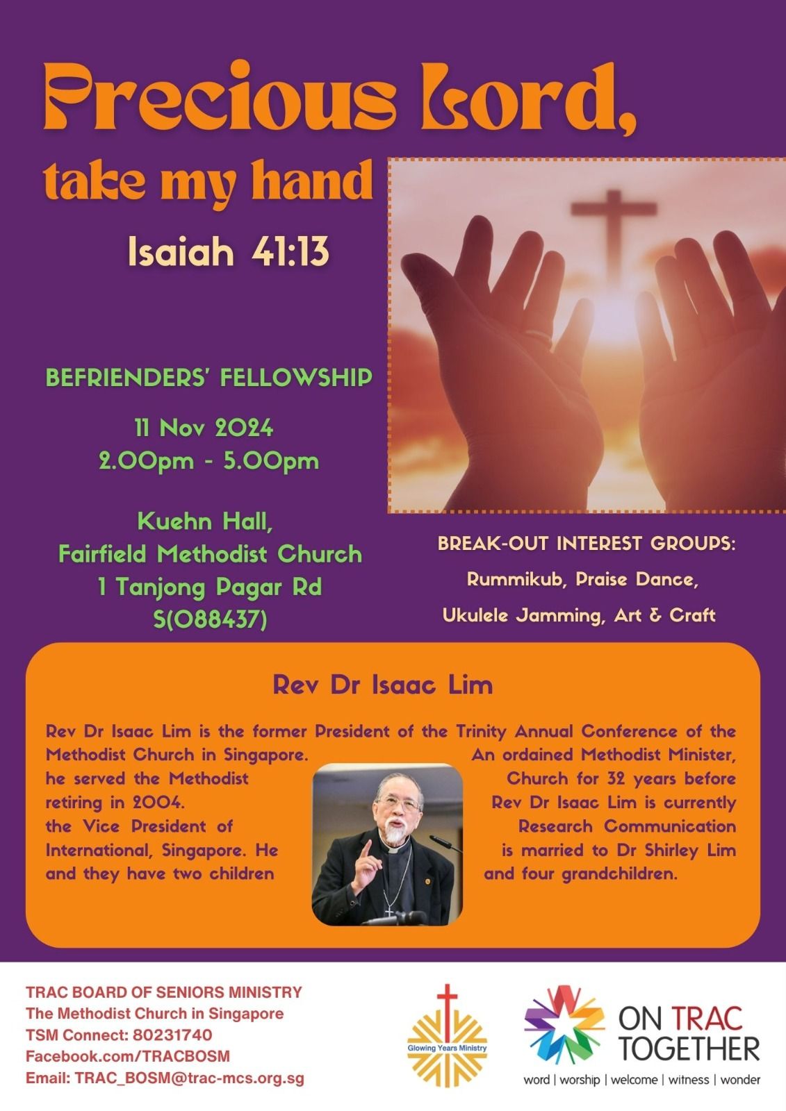 Befrienders Fellowship 2024-11-11 - Precious Lord, take my hand with Rev Dr Isaac Lim