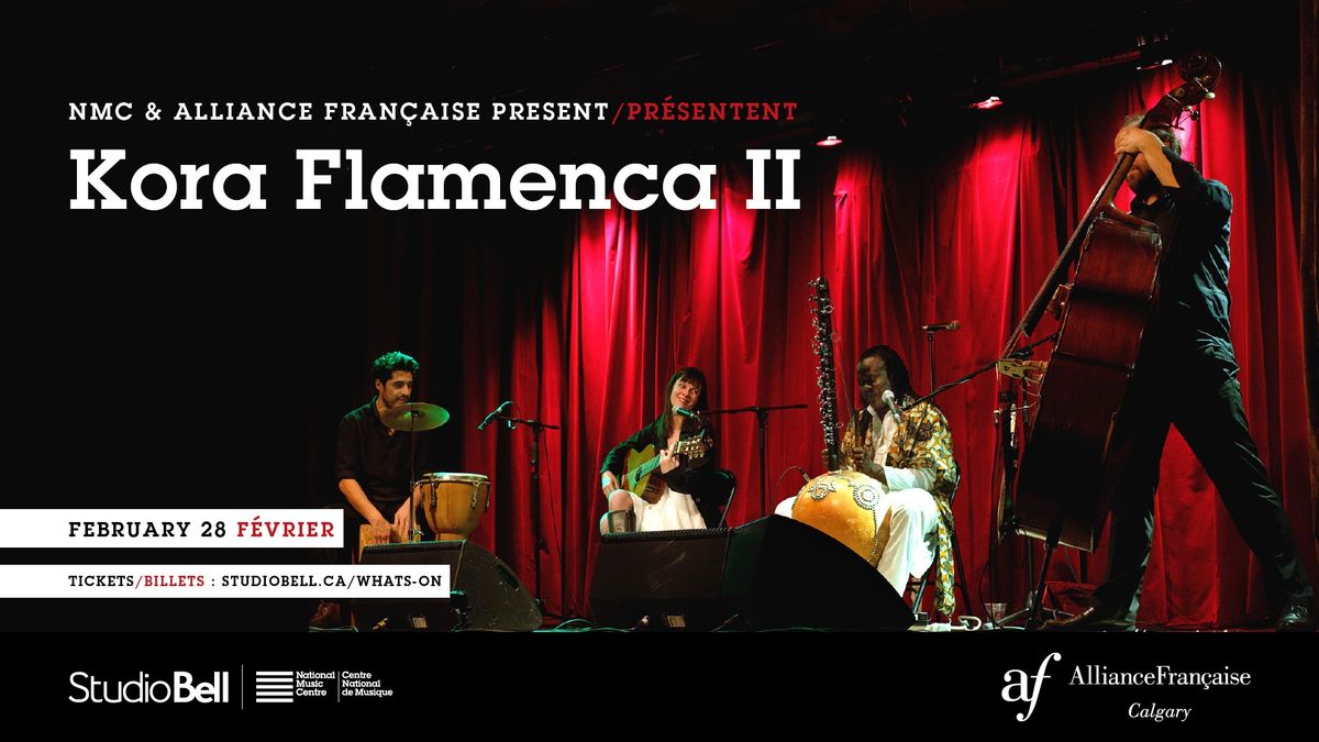 NMC & Alliance Fran\u00e7aise Present: Kora Flamenca II