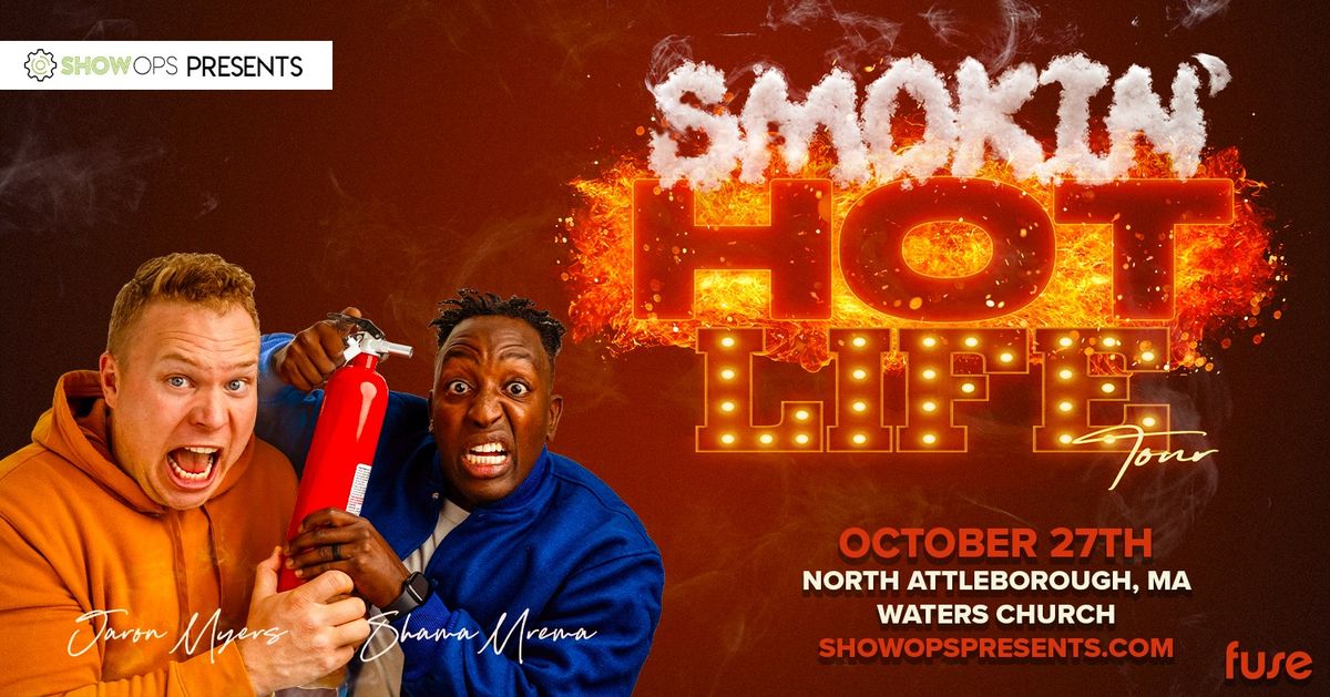 Smokin' Hot Life Tour feat. Jaron Myers & Shama Mrema - North Attleborough, MA