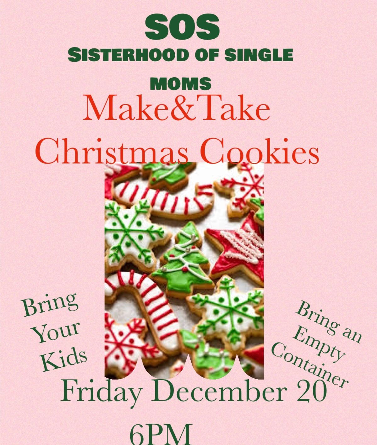 Make&Take Cookie Night  for Sisterhood of Single Moms 