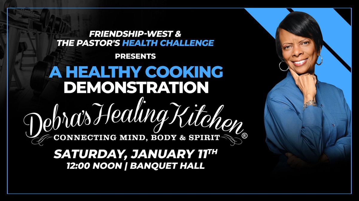 A Healthy Cooking Demonstration