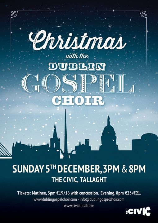A Dublin Gospel Christmas - The Civic, Tallaght